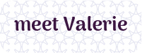 meet Valerie